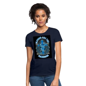 Blessed Are The Peacemakers Women's T-Shirt