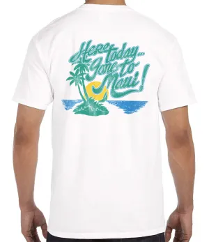 Gone To Maui T-Shirt