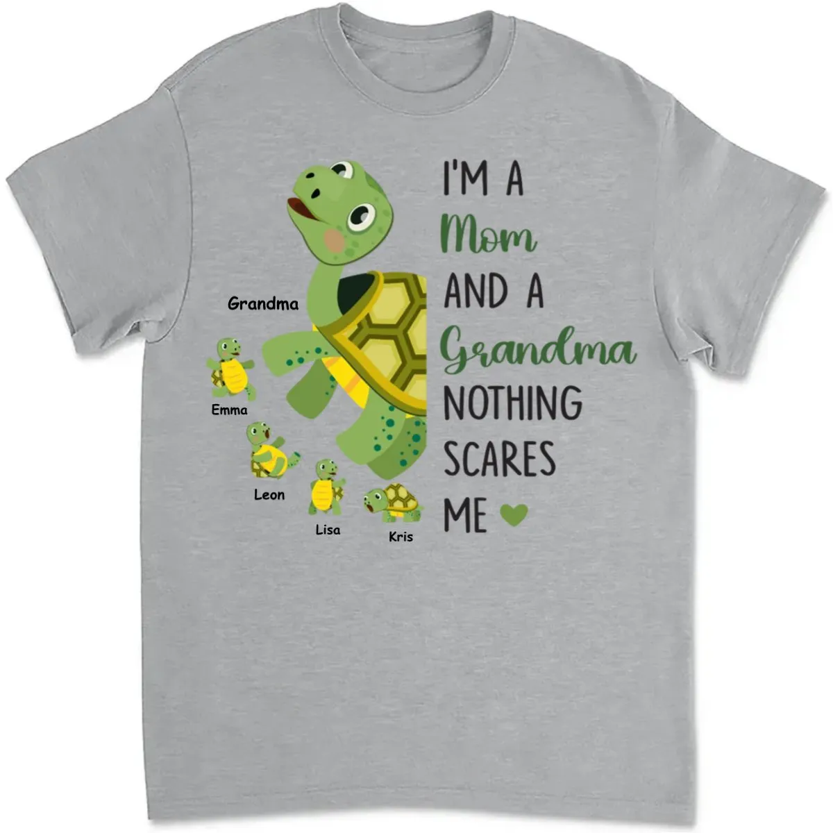 Grandma - Nothing Scares Me Grandma Turtle - Personalized Unisex T-Shirt